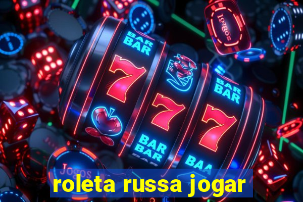 roleta russa jogar